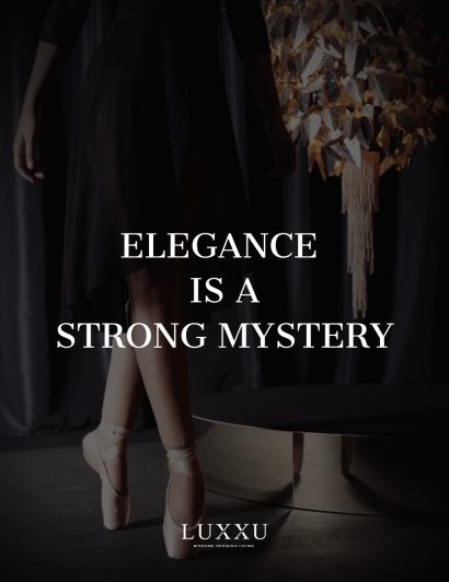 Elegance is a strong mystery