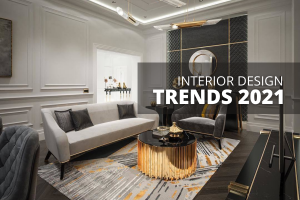 Interior Design Trends for 2021